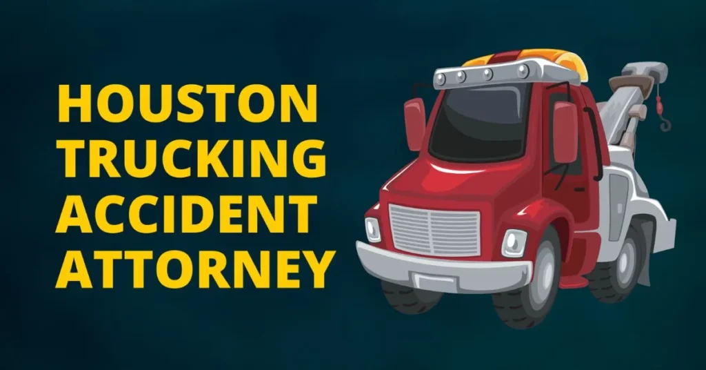 houston trucking accident attorney with celebgeeks.com